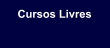 Cursos Livres